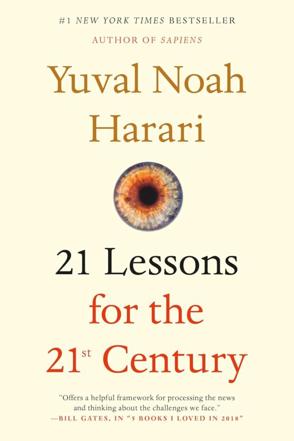 21 Lessons for the 21st Century: By Yuval Noah Harari (PB) 2018