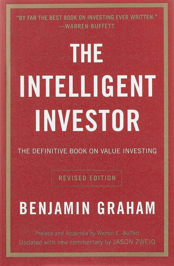 The Intelligent Investor Rev Ed.: The Definitive Book on Value Investing (PB) 2006 by Benjamin Graham
