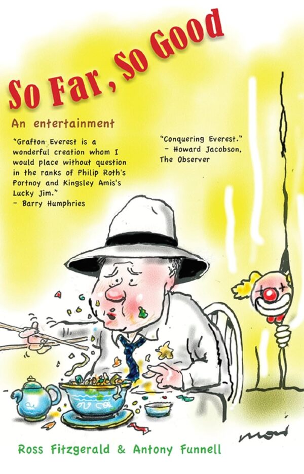 So Far, So Good: An Entertainment 2018 (PB) by Ross Fitzgerald