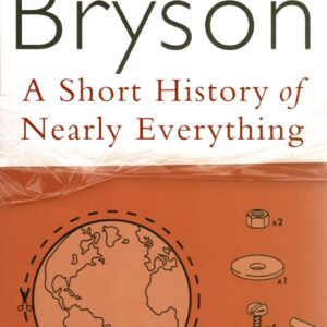A Short History of Nearly Everything Hardcover 2003 by Bill Bryson